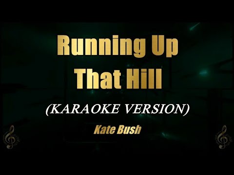 Running Up That Hill – Kate Bush (Karaoke)