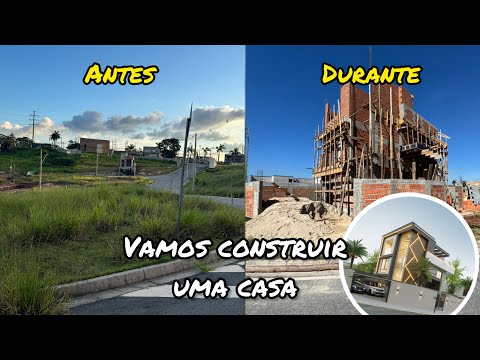 Estamos construindo uma casa!! - O início