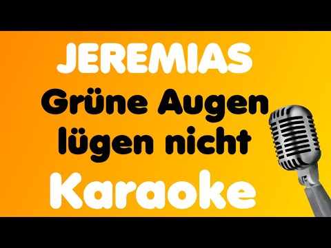 JEREMIAS • Grüne Augen lügen nicht • Karaoke