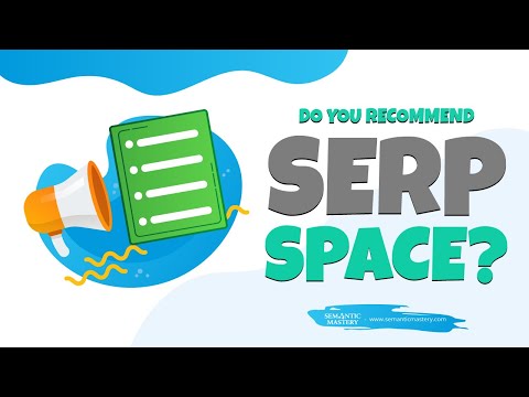 Do You Recommend Serp Space?