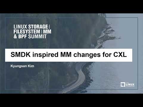 SMDK inspired MM changes for CXL - Kyungsan Kim