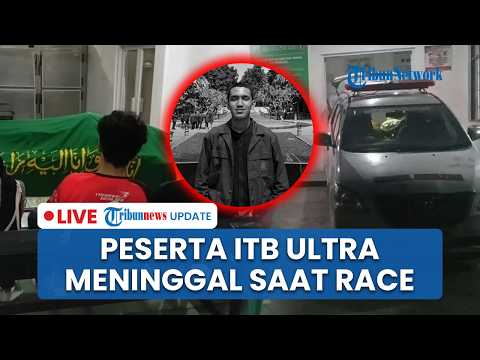 🔴LIVE: Peserta ITB Ultra Marathon 2026 Meninggal saat Race di Cianjur, Jenazah Dibawa ke Jambi