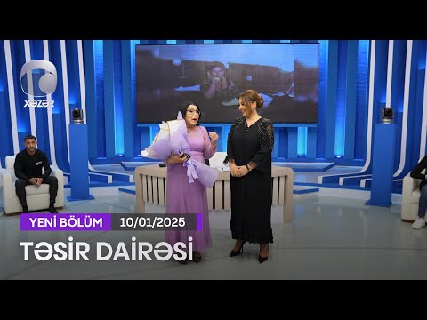 Təsir Dairəsi - 10.01.2025