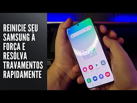 Reinicie seu Samsung à força e resolva travamentos rapidamente