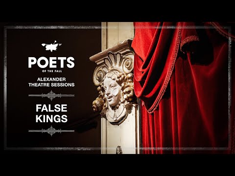 Poets of the Fall - False Kings (Alexander Theatre Sessions / Episode 6)