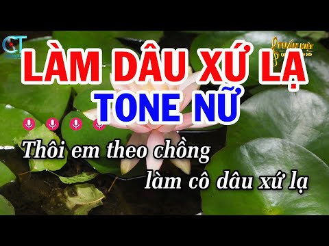 Karaoke Làm Dâu Xứ Lạ Tone Nữ Fm || Nhạc Sống Tuấn Kiệt