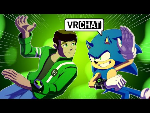 SONIC ENCOUNTERS BEN 10! IN VR CHAT