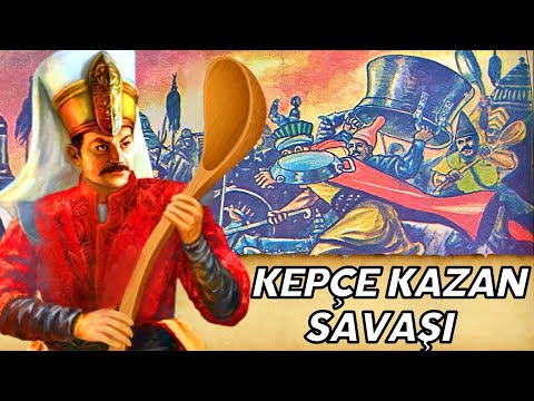 Osmanlı'nın KEPÇE ve KAZANLARLA Kazandığı Savaş !