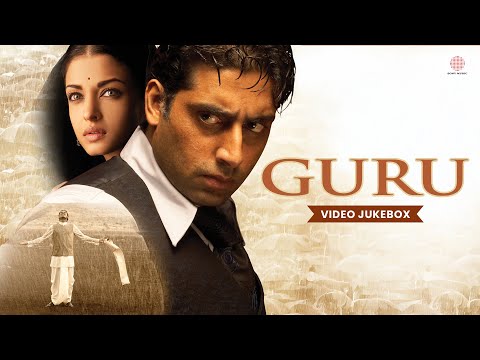 Guru - Video Jukebox | A. R. Rahman | Aishwarya Rai | Abhishek Bachchan | Superhit Hindi Songs