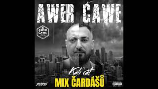 Awer Čawe - Parno me lava/Mri dajory (MIX ČARDÁŠŮ) 2025