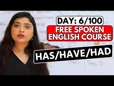 DAY 6/100 FREE SPOKEN ENGLISH COUSE | Have Has Had এর ব্যবহার শেখো খুব সহজে