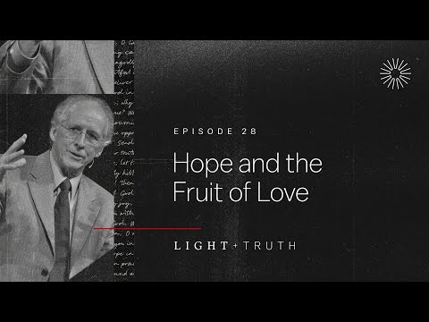 Hope and the Fruit of Love