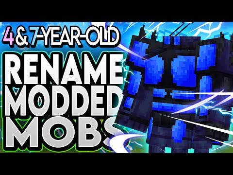 KIDS rename MODDED Minecraft Mobs...