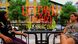 Shun Ward ft. Young One - Uptown (Remix) 