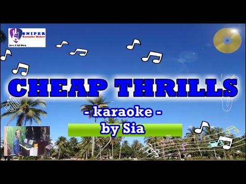 CHEAP THRILLS karaoke by Sia