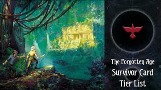 [ArkhamTH EP:25] Survivor Card Tier List — The Forgotten Age | Arkham Horror : The Card Game