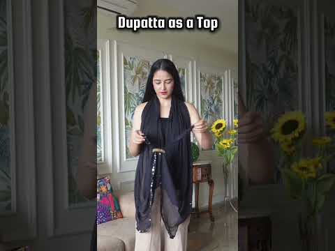 Dupatta as a Top #dupattastyling  #youtubeshorts #shorts