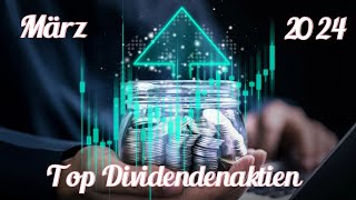 3 Attraktive Top Dividenden Aktien März #aktien #börse #finanzen #dividende
