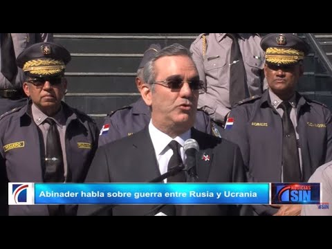 EN VIVO Presidente Abinader habla sobre guerra entre Rusia y Ucrania