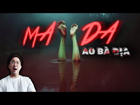 MA DA AO BÀ ĐỊA | Truyện ma đêm muộn làng quê SỢ KINH KHỦNG