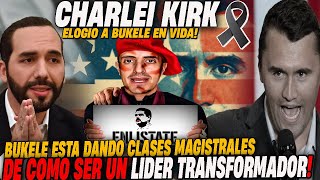 🚨 El Elogio de Charlie Kirk a Nayib Bukele: Una Clase Magistral de Liderazgo -Transformo El Salvador