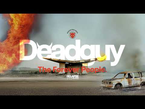 DEADGUY - The Forever People (Official Audio)
