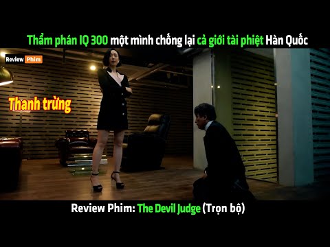 Thẩm phán IQ 300 một mình chống lại cả giới tài phiệt Hàn Quốc - Review phim hot