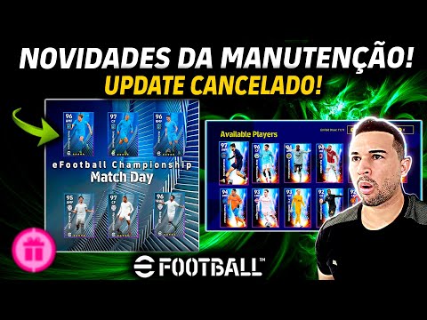 NOVIDADES DA MANUTENÇÃO! UPDATE CANCELADO E NOVOS CLUB SELECTIONS NO EFOOTBALL 2025 MOBILE