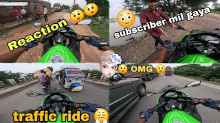 Traffic me hi seen😒 hogaya ll Reaction 😱😱on ninja300 ll ek subscriber milgaya #viralvideo 10k#views 