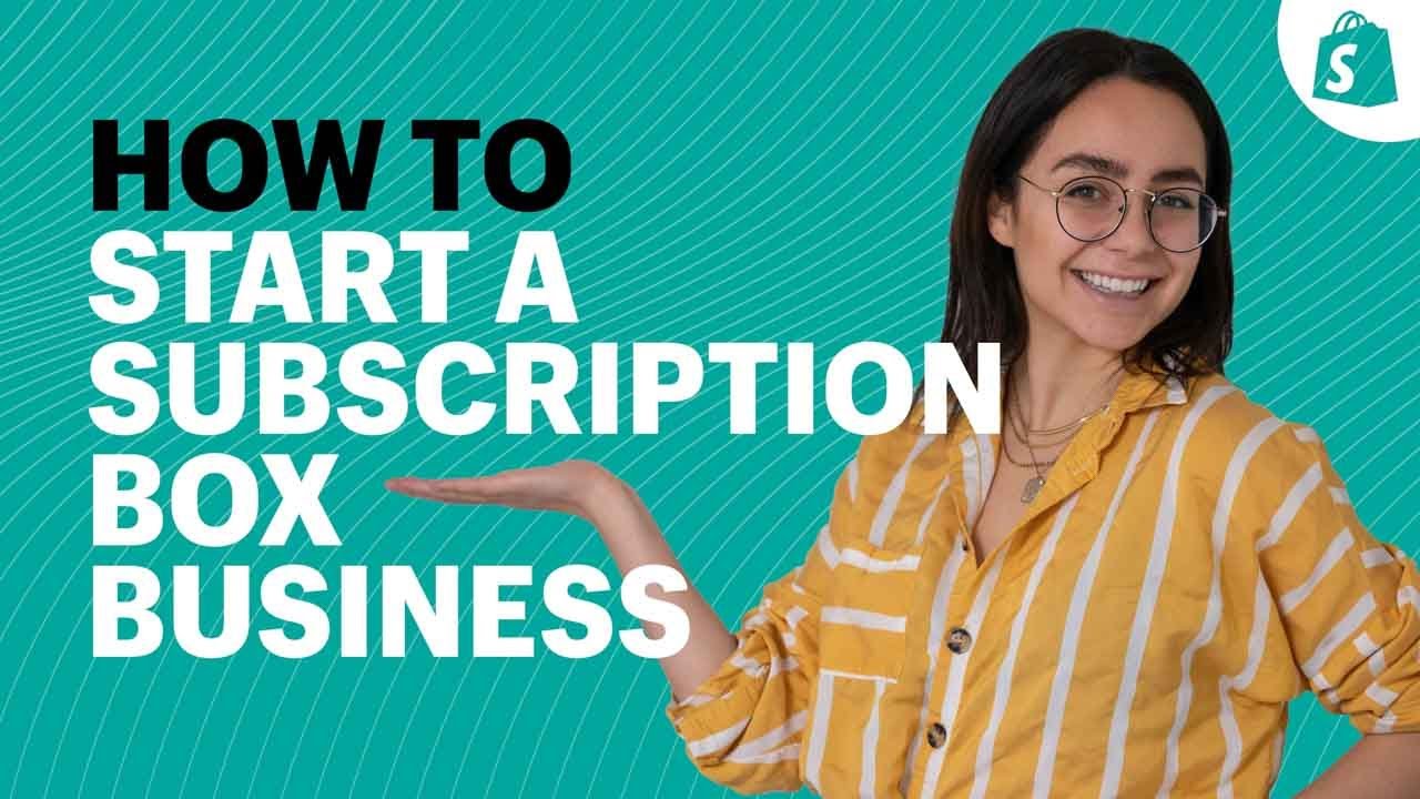 How to Start a Subscription Business: A Comprehensive Guide 2026