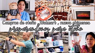 MI VIDA EN USA🇺🇸 | Preparandonos para otoño , compras en Walmart , llego la nueva chimenea , haul .