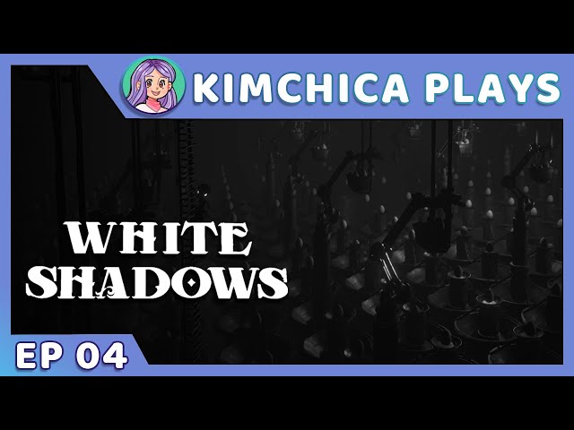 VERY IMPORTANT BIRD – Kimchica Plays: White Shadows #04