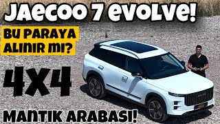 Bu Fiyata Bu Kalite! | Jaecoo 7 Evolve 4X4 | Otomobil Günlüklerim 