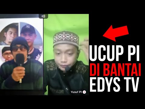 UCUP PI DI B4NT4I EDYS TV