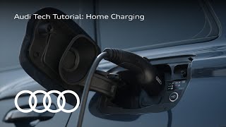 Audi Tech Tutorial: Home Charging