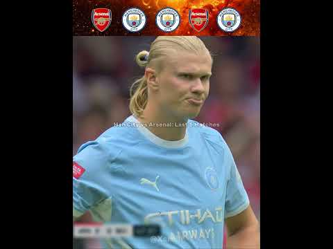<strong>Man</strong> City vs Arsenal Last <strong>5</strong> Matches 🤯🥶