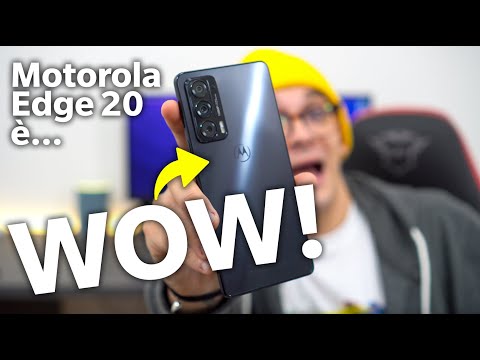 WOW! (Recensione Motorola Edge 20) ̵ …