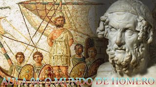 O mundo de Homero - Aula 4
