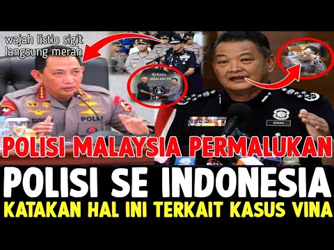 Polisi Malaysia Permalukan Polisi Indonesia❗️Usai Katakan Ini Pada Listio Sigit Terkait Kasus Vina❗️