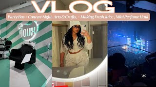 VLOG| PARTY BUS + MILLENNIUM TOUR, ARTS AND CRAFTS, MAKING FRESH JUICE & MINI PERFUME HAUL,