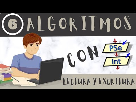 6.- Lectura y Escritura | Algoritmos con PSeInt