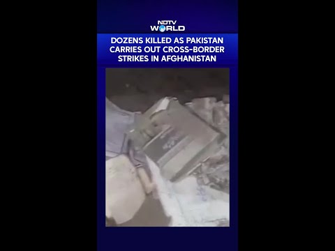 Dozens Killed As Pakistan Carries Out Cross-Border Strikes In Afghanistan