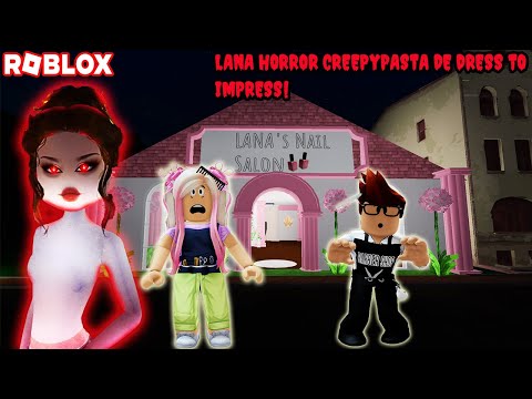 LANA HORROR! Creepypasta De Dress To Impress! Cosas Extrañas Pasan En Este Salón De Belleza!😮🔪🔪