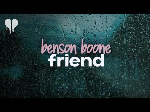 benson boone - friend (lyrics)