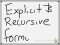 Understanding Explicit and Recursive Formulas