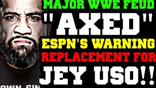 WWE News! ESPN's Warning Hid From Wrestling Fans! Jey Uso Replacements! Major WWE Feud Called Off!