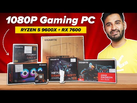 We Build The BEST 1080P Gaming PC in 2024 ! [AMD Ryzen™ 5 9600X + AMD Radeon™ RX 7600] @AORUSIndia