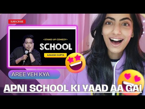 School | Aakash Gupta | Stand-up Comedy Reaction