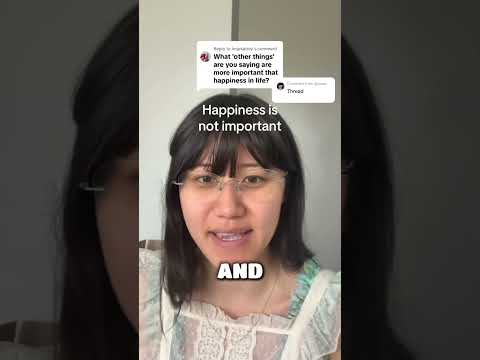 When Happiness Is Not Important