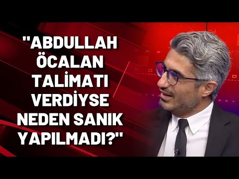 Barış Pehlivan: Abdullah Öcalan talimatı verdiyse neden sanık yapılmadı?